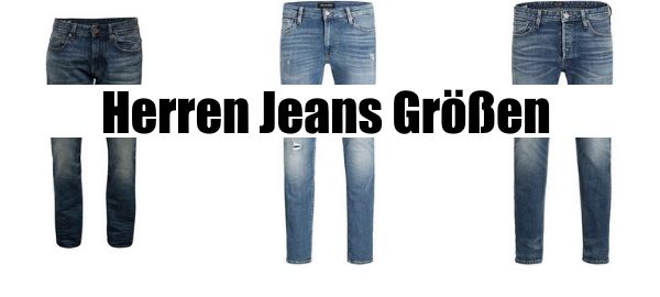 herren jeans größen ratgeber